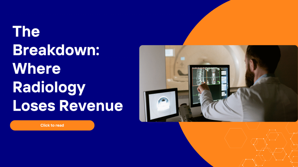 Radiology RCM – Closing the Gap Between Scans and Cash