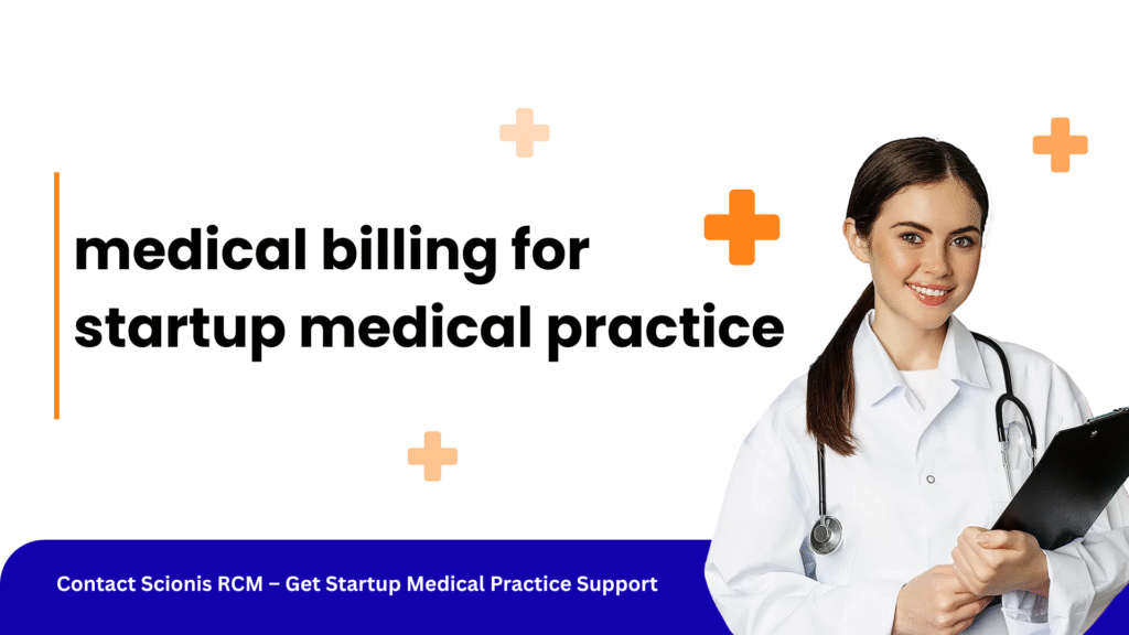 new startup medical practice billing workflow